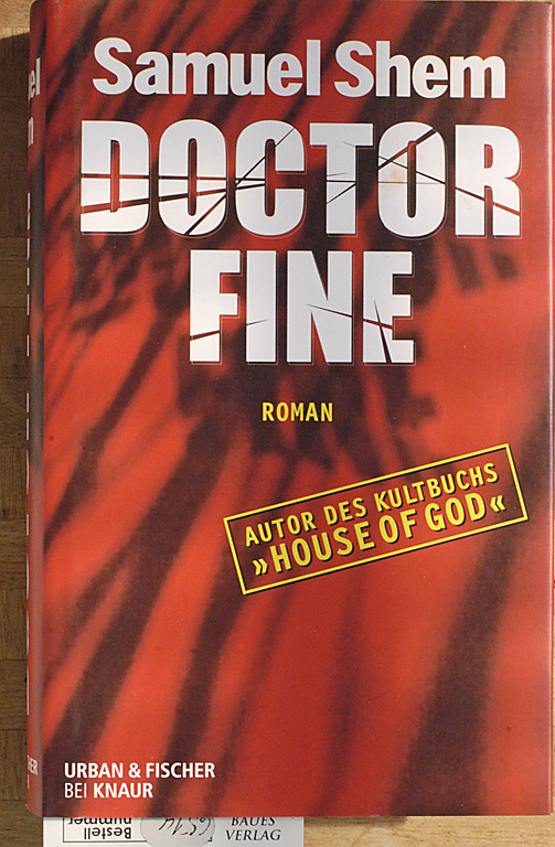 Shem, Samuel.  Doctor Fine : Roman. Aus dem Amerikan. von Rudolf Hermstein 