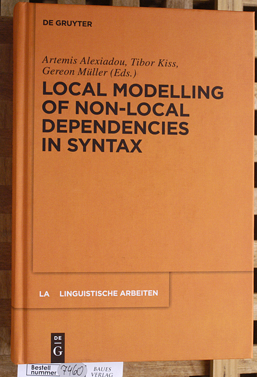Alexiadou, Artemis, Tibor Kiss and Gereon Müller.  Local Modelling of Non-Local Dependencies in Syntax Linguistische Arbeiten 