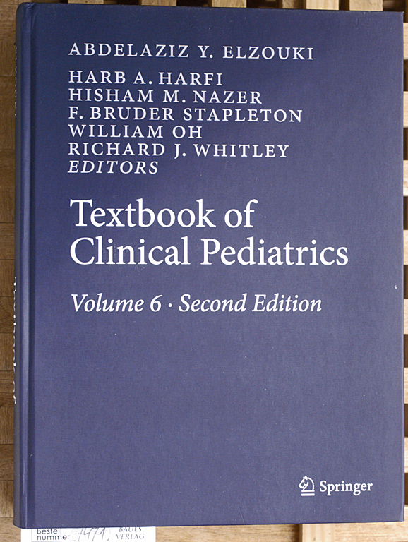 Elzouki, A. Y., H. A. Harfi and H. Nazer.  Textbook of Clinical Pediatrics. Volume 6. With 990 Figures and 812 Tables. 