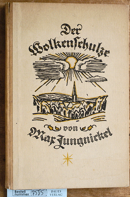 Jungnickel, Max.  Der Wolkenschulze. Buchschmuck und Schrift Paul Hartmann. 