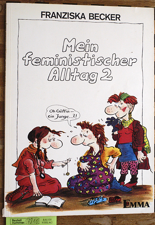 Becker, Franziska.  Mein feministischer Alltag 2 