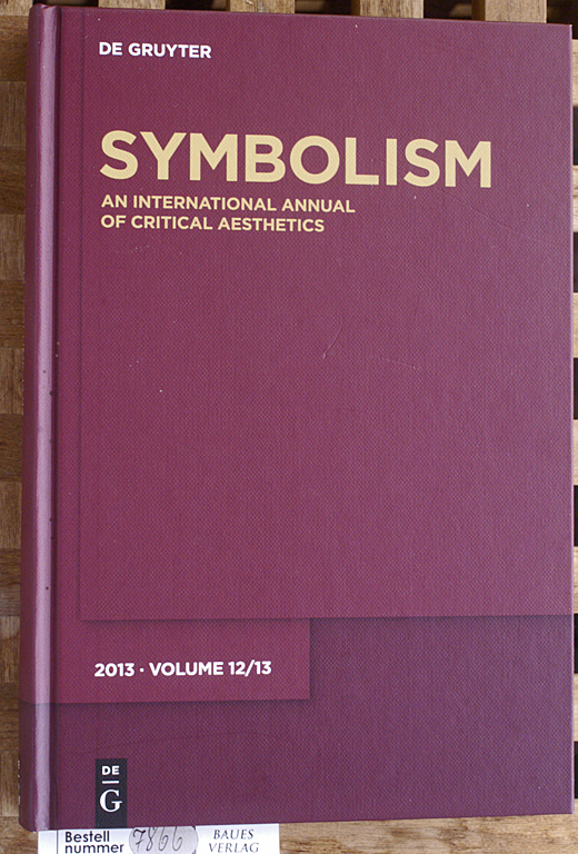 Ahrens, Rüdiger and Klaus Stierstorfer.  Symbolism 12/13. An international Annual Critical Aesthetics. Special Focus - Jewish Magic Realism 