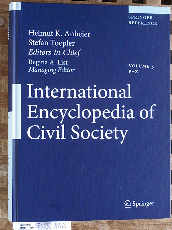 Anheier, Helmut K. and Stefan Toepler.  International Encyclopedia of Civil Society. Volume 3 P - Z Band 3 