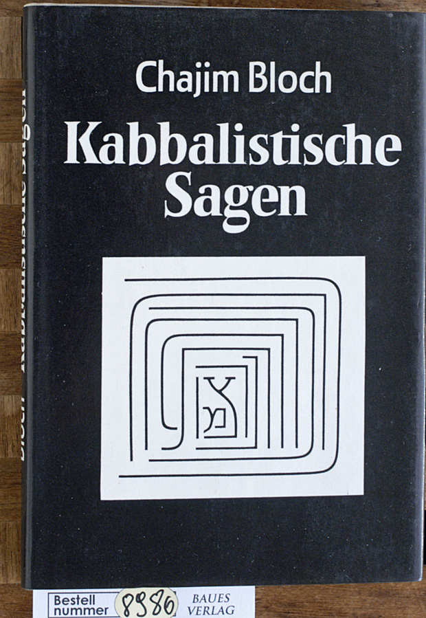 Bloch, Chajim.  Kabbalistische Sagen. 