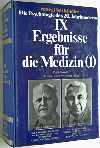 Hahn, Peter.  Die Psychologie des 20. Jahrhunderts. Band 9. Ergebnisse für die Medizin (1). Psychosomatik. 