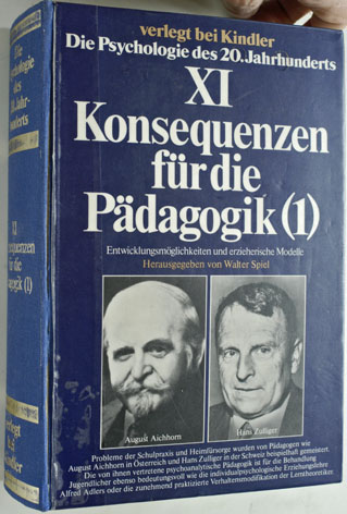 Spiel, Walter.  Die Psychologie des 20. Jahrhunderts. Band 11. Konsequenzen für die Pädagogik (1). Entwicklungsmöglichkeiten und erzieherische Modelle. 