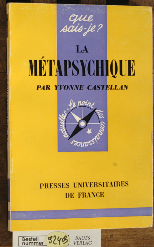 Castellan, Yvonne.  La métapsychique (French Edition) que sais-je? 