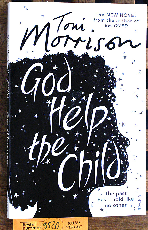 Toni Morrison.  God Help the Child 
