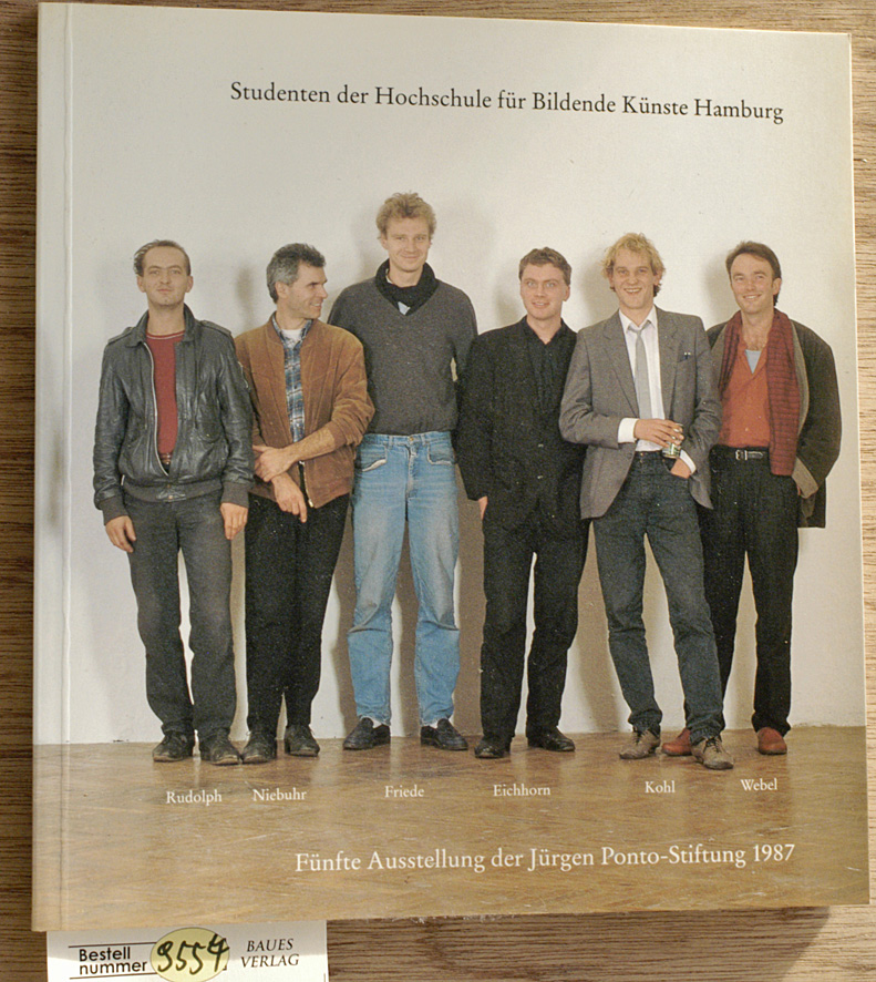 Blumenthal, Heiner [Mitarb.].  Studenten der Hochschule für Bildende Künste Hamburg Kunstverein in Hamburg 28.Februar - 29. März 1987. 