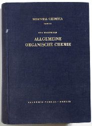 Wichterle, Oto.  Allgemeine organische Chemie. Scientia chimica , Bd. 6 