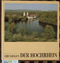 Krummer-Schroth, Ingeborg und Leif [Fotos] Geiges.  Der Hochrhein Texte von E. Schmid, P. G. Schneider, O. Wittmann 