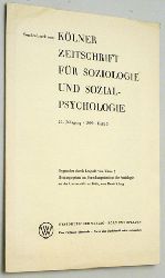Knig, Rene und Karl Rssel - Majdan.  Klner Zeitschrift fr Soziologie und Sozialpsychologie. Sonderdruck. 21. Jahrgang 1969 Heft 3. 