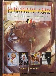 Perrier-Robert, Anne und Charles Fontaine.  La Belgique par la bire, la bire par la Belgique. "Belgien durch Bier, Bier durch Belgien". 