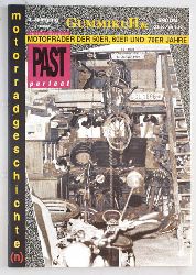   GummikuH & Past perfect. # 31 /15.Dezember 1991. Motorradgeschichte (n), Fachzeitschrift ber Motorrder der 50er, 60er und 70er Jahre. 