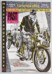   GummikuH & Past perfect. # 33 /15.Februar 1992. Motorradgeschichte (n), Fachzeitschrift ber Motorrder der 50er, 60er und 70er Jahre. 