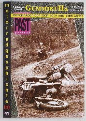   GummikuH & Past perfect. # 41 /15.Oktober 1992. Motorradgeschichte (n), Fachzeitschrift ber Motorrder der 50er, 60er und 70er Jahre. 