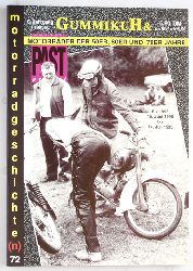   GummikuH & Past perfect # 72 /15.Juni 1995. Motorradgeschichte (n), Fachzeitschrift ber Motorrder der 50er, 60er und 70er Jahre. 