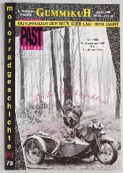   GummikuH & Past perfect # 78 /15.Dezember 1995. Motorradgeschichte (n), Fachzeitschrift ber Motorrder der 50er, 60er und 70er Jahre. 