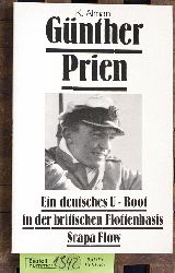 Alman, K.  Gnther Prien. Ein deutsches U-Boot in der britischen Flottenbasis Scapa Flow Die deutsche Wehrmacht im II. Weltkrieg 