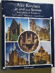 Scheidulin, Hans, Werner (Text) Kloos und Jrgen (Text) Wittstock.  Alte Kirchen in und um Bremen : Kunstschtze im Weserraum. 