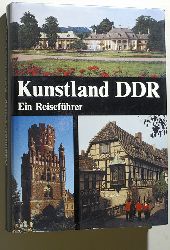 Adamiak, Josef und Rudolf Pillep.  Kunstland DDR : ein Reisefhrer. von Josef Adamiak u. Rudolf Pillep 