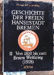 Schwarzwlder, Herbert.  Geschichte der Freien Hansestadt Bremen Bd. 2 Von der Franzosenzeit bis zum ersten Weltkrieg : (1810 - 1918) 