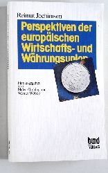 Jochimsen, Reimut.  Perspektiven der europischen Wirtschafts- und Whrungsunion. Hrsg. von Helga Grebing und Werner Wobbe 