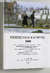 Schoch, Bruno, Ulrich Ratsch und reinhard Mutz.  Friedensgutachten 2000. 