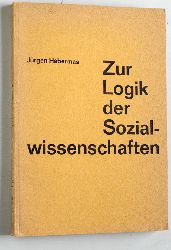 Habermas, Jrgen.  Zur Logik der Sozialwissenschaften. Raubdruck. Suhrkamp-Taschenbuch Wissenschaft ; 517 