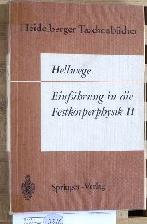 Hellwege, K.H.  Einfhrung in die Festkrperphysik 2. 