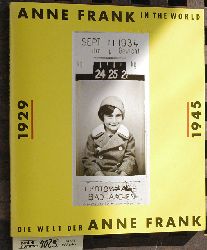   Anne Frank in the world : 1929 - 1945 Die Welt der Anne Frank / [Anne Frank Stichting] 