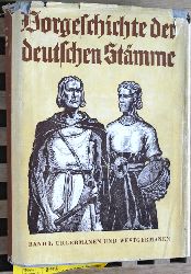 Reinerth, Hans.  Vorgeschichte der deutschen Stmme Urgermanen und Westgermanen. Band 1. Germanische Tat und Kultur auf deutschem Boden. 