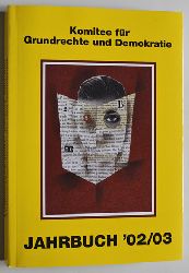   Komitee fr Grundrechte und Demokratie. Jahrbuch 2002/2003. 