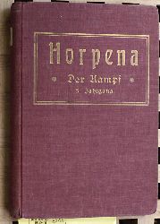   HORPENA - Der Kampf - Heft 1 -12. 1924 3. Jahrgang. 