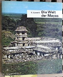 Calvani, V.  Die Welt der Mayas. 