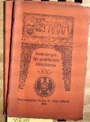 Brandler-Pracht, Karl (Schrftltg.).  Prana. 3. Jahrgang Heft 5 + 7. Zentralorgan fr praktischen Okkultismus. 
