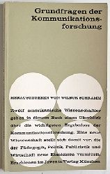 Schramm (Hrsg.), Wilbur.  Grundfragen der Kommunikationsforschung. 