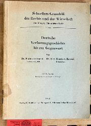 Eckhardt, Walter und H. v. Rosen - v. Hoewel.  Deutsche Verfassungsgeschichte bis zur Gegenwart. 26.Band. Schaeffers Grundri des Rechts und der Wirtschaft. 