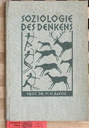 Baege, Max Hermann.  Soziologie des Denkens : Das vorwissenschaftliche Denken. M. H. Baege 