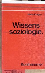Krger, Marlis.  Wissenssoziologie. 