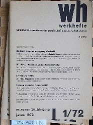  WH Werkhefte. Zeitschrift fr Probleme der Gesellschaft und des Katholizismus. 26. Jahrgang 1 + 2 1972. 