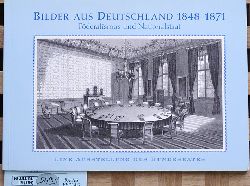 Ropers, Michael [Hrsg.].  Bilder aus Deutschland : 1848 - 1871 Fderalismus und Nationalstaat ; eine Ausstellung des Bundesrates. 