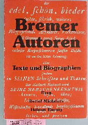 Michelers, Detlef [Hrsg.] und Helmut [Hrsg.] Hornig.  Bremer Autoren : Texte und Biographien. 