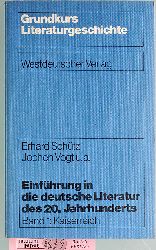 Schtz, Erhard und Jochen Vogt.  Einfhrung in die deutsche Literatur des 20. Jahrhunderts. Band 1: Kaiserreich. Grundkurs Literaturgeschichte 