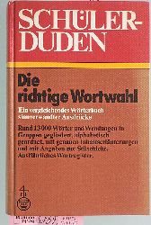 Mller, Wolfgang [Bearb.].  Schlerduden Die richtige Wortwahl : ein vergleichendes Wrterbuch sinnverwandter Ausdrcke. Rund 13 000 Wrter und Wendungen... 