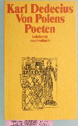 Dedecius, Karl.  Von Polens Poeten. Suhrkamp-Taschenbuch ; 1479 