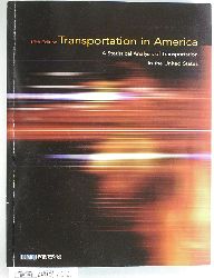 Wilson, Rasalyn A.  Transportation in America. A Statistical Analysis of Transportation in the United States. 
