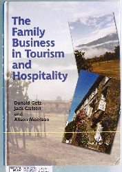 Getz, Donald, Alison Morrison and Jack Carlsen.  The Family Business in Tourism and Hospitality (Cabi) 