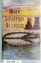Paquette, Laure.  More Strategic Activism Social Justice Equality and Empowerment 
