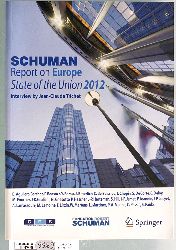 Schuman, Foundation.  Schuman Report on Europe: State of the Union 2012 Interview by Jean-Claude Trichet 
